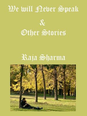 cover image of We will Never Speak & Other Stories